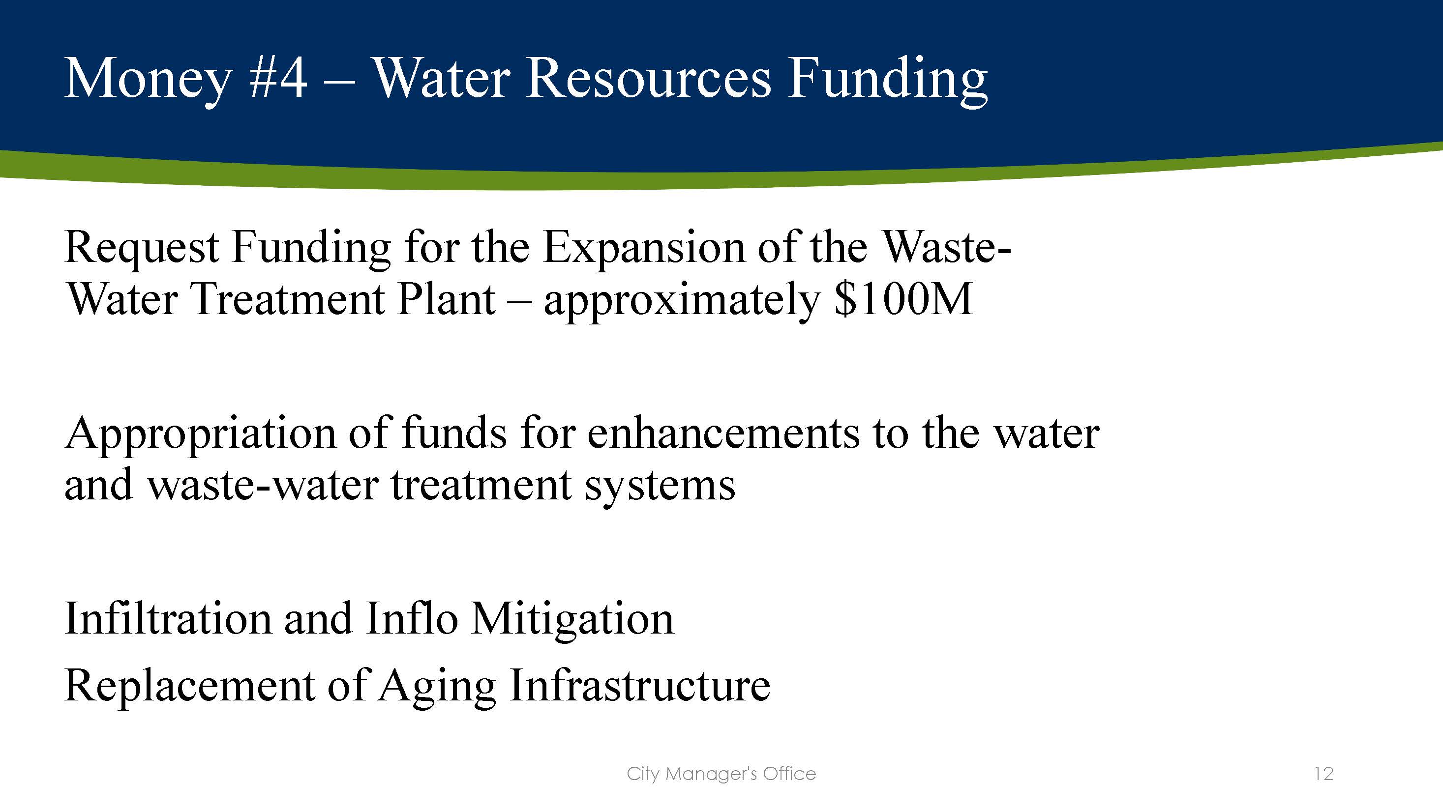 Monroe requests $100 million for improvements to water and wastewater systems and more.